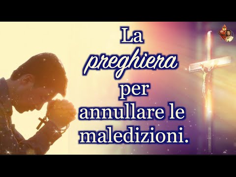 Come rimuovere una maledizione con una preghiera