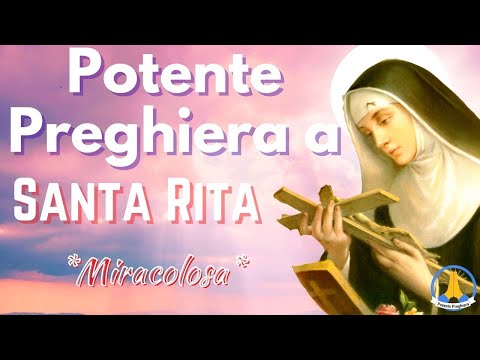 Miracoli impossibili: la potente preghiera a Santa Rita.