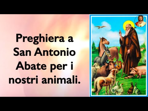 Preghiera a Sant'Antonio Abate per la protezione degli animali