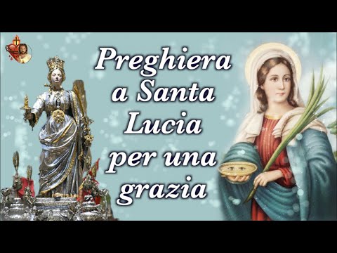 Preghiera di Santa Lucia per migliorare la vista: Come recitarla?