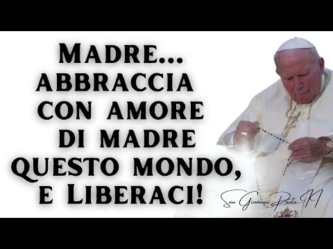 Preghiera per l'Italia di Papa Giovanni Paolo II.